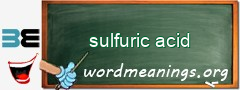 WordMeaning blackboard for sulfuric acid